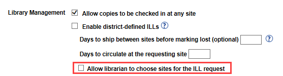 Allow librarian to choose sites for the ILL request checkbox.